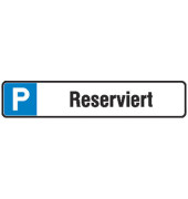 Parkplatzschild Reserviert