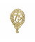 DEKORATIV 1225-75 8x12cm Jubiläumszahl 75 gold