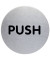 Piktogramm "Push" rund metallic silber Durchmesser 65mm