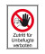 Verbotsschild - Zutritt für Unbefugte verboten
