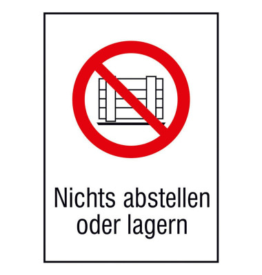 Verbotsaufkleber - Nichts abstellen oder lagern Verbotsaufkleber - Nichts abstellen oder lagern