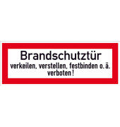 Brandschutzaufkleber - Brandschutztür verkeilen, verstellen, festbinden,o.ä. verboten!