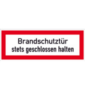 Brandschutzaufkleber - Brandschutztür stets geschlossen halten