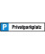 Hinweisschild - P Privatparkplatz