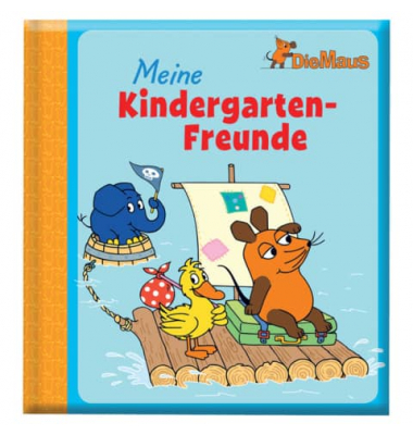 ARS EDITION 10701 Die Maus Meine Kindergartenfreunde