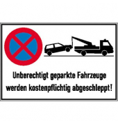SafetyMarking Verbotsschild Absolutes Halteverbot, unberechtigt geparkte Fahrzeuge werden kostenpflichtig abgeschleppt recht
