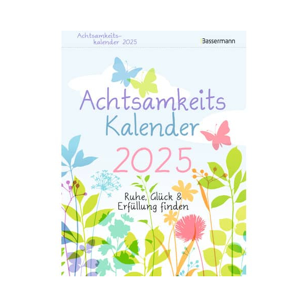 9783809451419 - Tagesabreißkalender 4526 Achtsamkeiten 1 Tag 1 Seite 165x22cm 2025 9783809451419 Bassermann 9783809451419 - Tagesabreißkalender 4526 Achtsamkeiten 1 Tag 1 Seite 165x22cm 2025 9783809451419 Bassermann