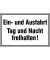 Hinweisschild Ein- und Ausfahrt Tag und nach freihalten rechteck 25,0 x 15,0 cm