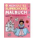 Mein erstes superdickes Malbuch