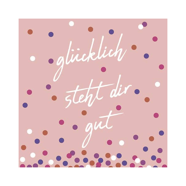 7321011919284 - Motivserviette 33x33cm Glücklich steht 7321011919284 PAPER+DESIGN 7321011919284 - Motivserviette 33x33cm Glücklich steht 7321011919284 PAPER+DESIGN