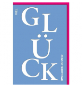 Geburtstagskarten 512554 11,5x17 cm 115mm x 170mm (BxH) Gl&uuml;ck bunt