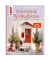 Bastelbuch Weihnachtliche Wichteltüren