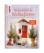 Bastelbuch Weihnachtliche Wichteltüren