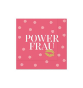 Motivservietten F&Uuml;R DICH 130712, rosa / Powerfrau, 3-lagig, 33x33cm