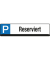 Parkplatzschild 9219-00268 Reserviert