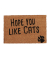 Fußmatte 10023816_243 hope you like cats, 40x60cm, rechteckig, für Innenbereich