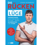 Die Rückenlüge, das Buch über Rückenschmerzen