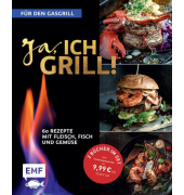 Ja, ich grill! – Für den Gasgrill, Grundwissen