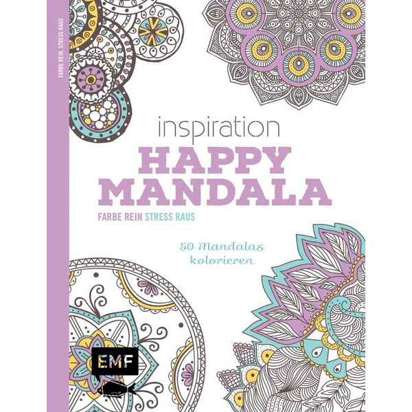 9783863554378 - Inspiration Happy Mandala Malbuch für Erwachsene 9783863554378 Edition Michael Fischer 9783863554378 - Inspiration Happy Mandala Malbuch für Erwachsene 9783863554378 Edition Michael Fischer