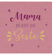 Motivserviette 33x33cm Mama Spruch