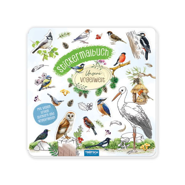 Trötsch Verlag GmbH & Co KG TRÖTSCH - Stickermalbuch Unsere Vogelwelt Malbuch mit Stickern| Ab 5 Jahren