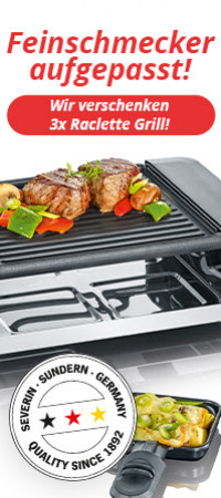 Aktion 'Geschenkverlosung Severin Raclette-Grills'